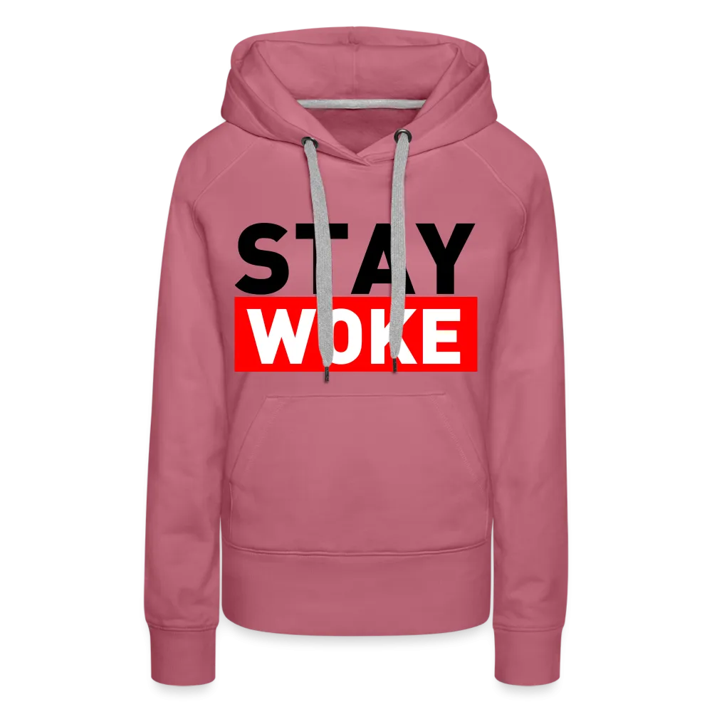 Stay Woke Women’s Premium Hoodie