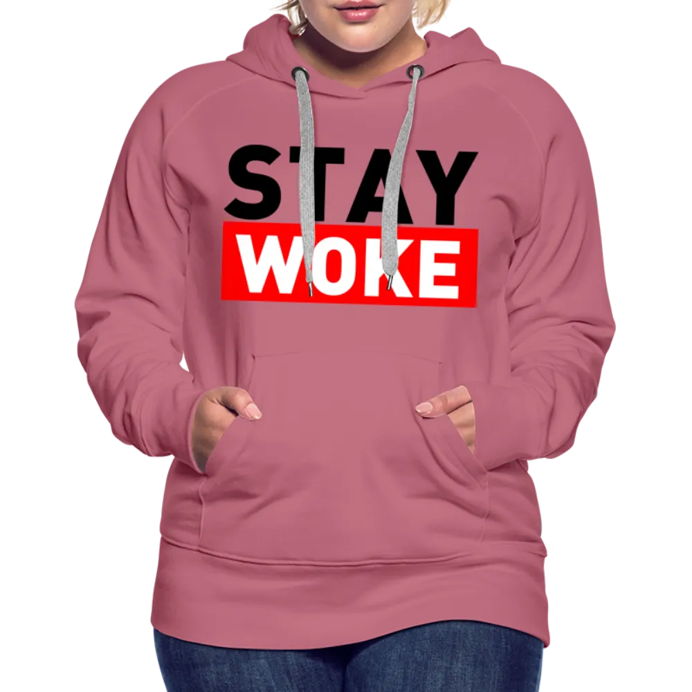 Stay Woke Women’s Premium Hoodie