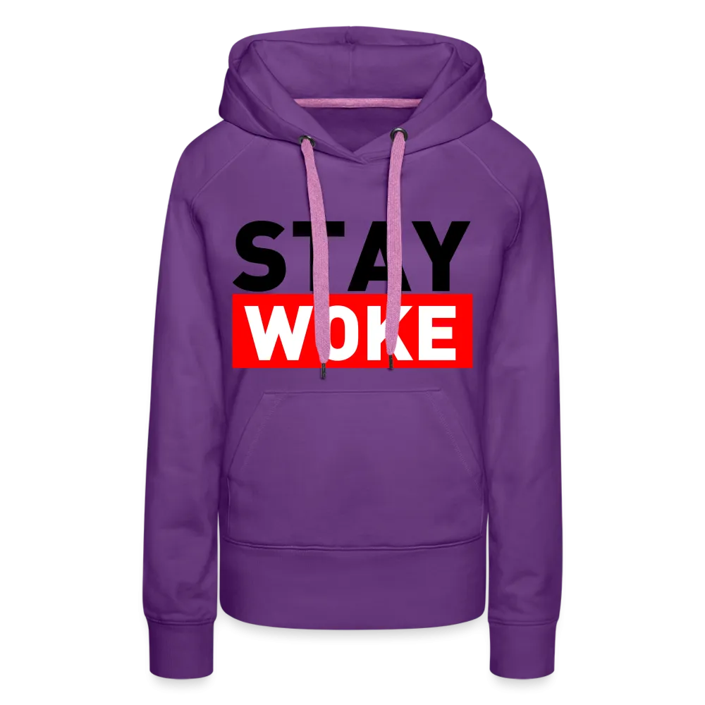 Stay Woke Women’s Premium Hoodie